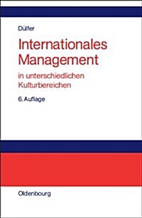 Internationales Management (Hardcover, 6, 6., Erganzte Au)