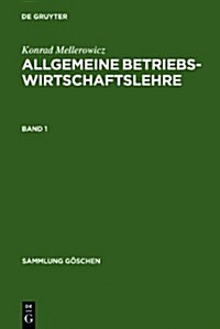 Konrad Mellerowicz: Allgemeine Betriebswirtschaftslehre. Band 1 (Hardcover, 9, 9., Unverand. A)