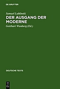 Der Ausgang der Moderne (Hardcover, Reprint 2011)