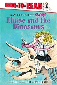 Eloise and the Dinosaurs (Library Binding)