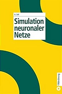Simulation Neuronaler Netze (Hardcover)