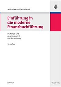 Einfuhrung in Die Moderne Finanzbuchfuhrung (Paperback, 10, 10., Uberarb. U)