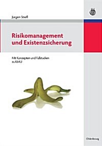 Risikomanagement Und Existenzsicherung (Paperback)
