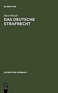 Das Deutsche Strafrecht: Eine Systematische Darstellung (Hardcover, 11, 11. Neubearb. U)