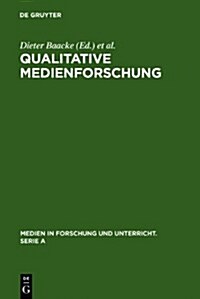 Qualitative Medienforschung (Hardcover, Reprint 2011)