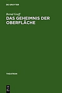 Das Geheimnis der Oberfl?he (Hardcover, Reprint 2010)