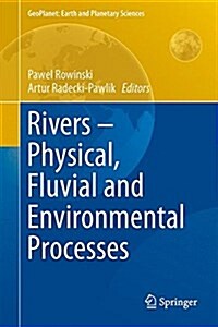 Rivers - Physical, Fluvial and Environmental Processes (Hardcover, 2015)