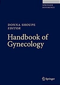 Handbook of Gynecology (Hardcover, 2017)