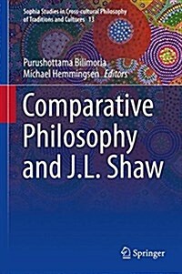 Comparative Philosophy and J.L. Shaw (Hardcover, 2016)
