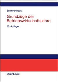 Grundzuge Der Betriebswirtschaftslehre (Hardcover, 16, 16., Vollstandi)
