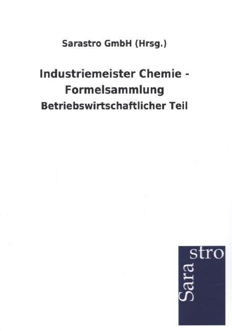 Industriemeister Chemie - Formelsammlung (Paperback)