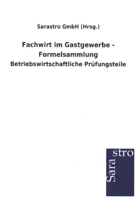 Fachwirt Im Gastgewerbe - Formelsammlung (Paperback)