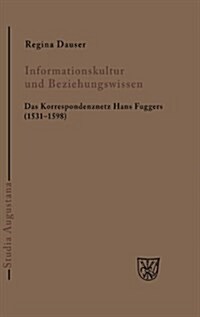 Informationskultur Und Beziehungswissen = Information Culture and Relationship Knowledge (Hardcover)