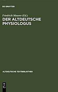 Der altdeutsche Physiologus (Hardcover, Reprint 2012)