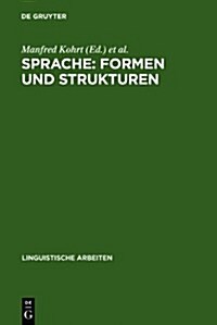 Sprache: Formen und Strukturen (Hardcover, Reprint 2010)