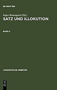 Satz Und Illokution (Hardcover)