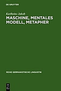 Maschine, Mentales Modell, Metapher (Hardcover)
