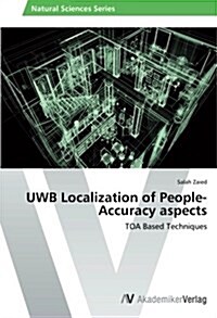 Uwb Localization of People-Accuracy Aspects (Paperback)
