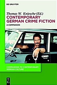 Contemporary German Crime Fiction: A Companion (Paperback)