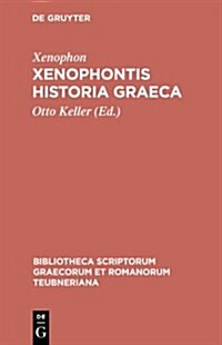 Xenophontis Historia Graeca (Hardcover)