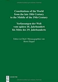 Constitutional Documents of Haiti 1790-1860 / Documents Constitutionnels DHati 1790-1860 / Verfassungsdokumente Haitis 1790-1860 (Hardcover)