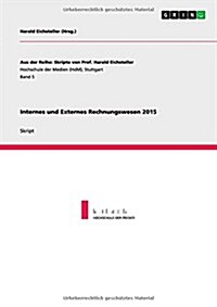 Internes Und Externes Rechnungswesen 2015 (Paperback)