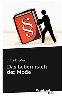 Das Leben Nach Der Mode (Paperback)