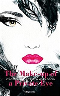 The Make-Up of a Private Eye (Paperback)