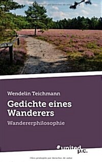 Gedichte Eines Wanderers (Paperback)