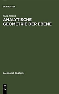 Analytische Geometrie der Ebene (Hardcover, 2, 2. Verb. Aufl.)