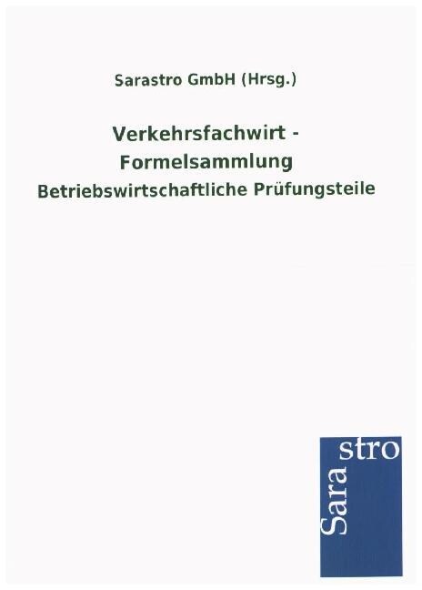 Verkehrsfachwirt - Formelsammlung (Paperback)