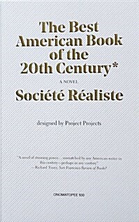 Societe Realiste: The Best American Book (Paperback)