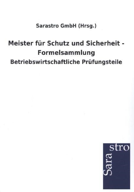 Meister F? Schutz Und Sicherheit - Formelsammlung (Paperback)