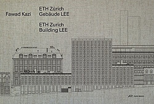 Fawad Kazi: Eth Z?ich Building Lee (Hardcover)