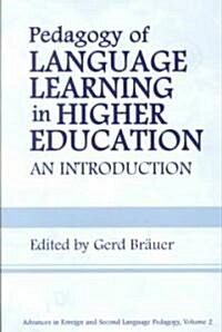 Pedagogy of Language Learning in Higher Education: An Introduction (Paperback)