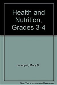 Health and Nutrition, Grades 3-4 (Paperback)