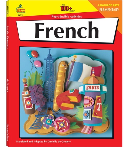 French, Grades K - 5: Elementary Volume 6 (Paperback)