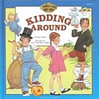 Kidding Around (Hardcover)