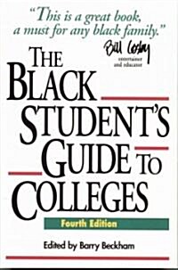The Black Students Guide to Colleges (Paperback, 4)