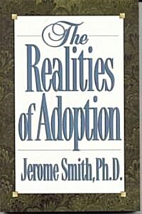 The Realities of Adoption (Paperback)