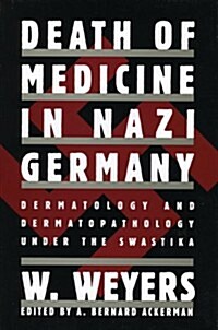 Death of Medicine Nazi Germany (Hardcover)