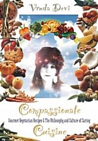 Compassionate Cuisine (Hardcover)