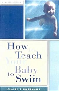 How to Teach Your Baby to Swim (Paperback)