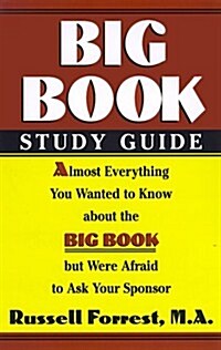 Big Book Study Guide (Paperback, Annotated)