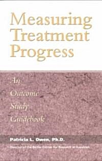 Measuring Treatment Progress (Paperback, Study Guide)