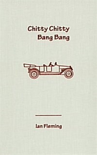 Chitty Chitty Bang Bang (Library Binding)