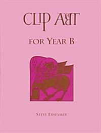 Clip Art for Year B (Paperback, CD-ROM)