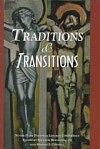 Traditions and Transitions (Paperback)