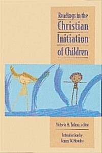 Readings in the Christian Initiation of Children (Paperback)