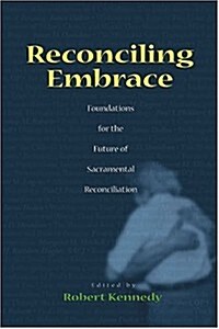 Reconciling Embrace (Paperback)